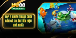 Bắn cá 3D ăn tiền