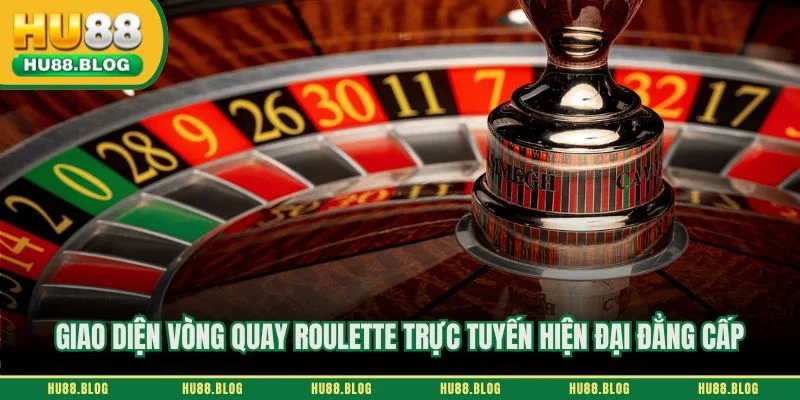 Giao diện vòng quay roulette trực tuyến hiện đại đẳng cấp