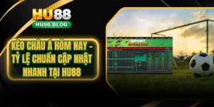 Kèo châu Á hôm nay