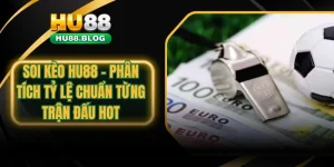soi kèo HU88