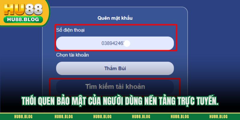 Thói quen bảo mật của người dùng nền tảng trực tuyến
