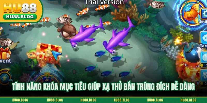 Tính năng khóa mục tiêu giúp xạ thủ bắn trúng đích dễ dàng